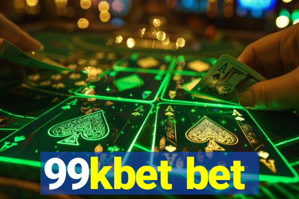 99kbet bet